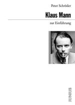 ISBN 9783885063537: Klaus Mann zur Einführung.