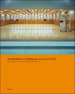 ISBN 9783885064572: Architektur in Hamburg - Jahrbuch 2010