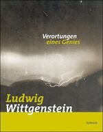 ISBN 9783885064756: Ludwig Wittgenstein. Verortungen eines Genies