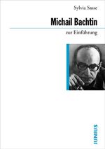 ISBN 9783885066590: Michail Bachtin zur Einführung