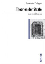 ISBN 9783885067665: Theorien der Strafe zur Einführung