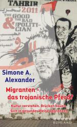 ISBN 9783885091325: Migranten - das trojanische Pferd? – Kultur verstehen - Brücken bauen - Sich in gesunder Weise abgrenzen