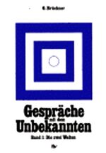 ISBN 9783885180159: Gespräche mit dem Unbekannten / Die Transformation der Materie