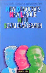 ISBN 9783885207023: New Democrats - New Labour - Neue Sozialdemokraten