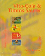 Vita-Cola & Timms Saurer - Getränkesaison in der DDR