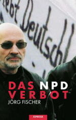 ISBN 9783885208006: Das NPD-Verbot