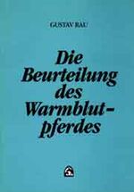 ISBN 9783885421900: Die Beurteilung des Warmblutpferdes