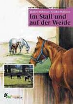 ISBN 9783885423324: Im Stall und auf der Weide