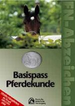 ISBN 9783885423560: Basispass Pferdekunde : FN-Abzeichen , offizielles Prüfungslehrbuch der FN nach APO, LPO. FN-Abzeichen ; [offizielles Prüfungslehrbuch der FN nach APO/LPO 2000]