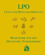 ISBN 9783885424406: Leistungs-Prüfungs-Ordnung (LPO) 2008 - Regelwerk für den Deutschen Turniersport