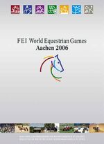 ISBN 9783885424840: FEI World Equestrian Games Aachen 2006