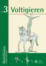 ISBN 9783885427230: Voltigieren: Richtlinien für Reiten, Fahren und Voltigieren, Band 3 (Richtlinien für Reiten und Fahren) Richtlinien für Reiten, Fahren und Voltigieren, Band 3