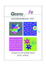 ISBN 9783885621232: Geistig Fit Aufgabensammlung 2021 - Übungen für mehr geistige Fitness