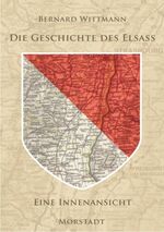 ISBN 9783885713500: Die Geschichte des Elsass – Eine Innenansicht