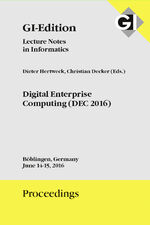 ISBN 9783885796527: GI Edition Proceedings Band 258 Digital Enterprise Computing (DEC 2016) – Böblingen, Germany June 14-15, 2016