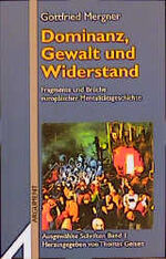 ISBN 9783886192632: Dominanz, Gewalt und Widerstand