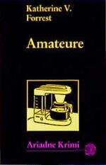 ISBN 9783886195152: Amateure - Krimi