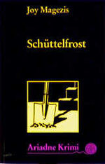 ISBN 9783886195282: Schüttelfrost - Ariadne Krimi 1028  (E7t)