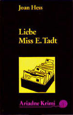 ISBN 9783886195541: Liebe Miss E. Tadt. Aus dem Amerikan. von Adelheid Zöfel und Christine Strüh /