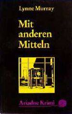 ISBN 9783886195664: Mit anderen Mitteln