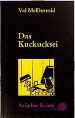 ISBN 9783886195954: Das Kuckucksei (Ariadne Krimi) McDermid, Val