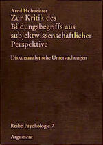 ISBN 9783886197293: Zur Kritik des Bildungsbegriffs aus subjektwissenschaftlicher Perspektive : diskursanalytische Untersuchungen