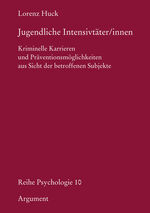 ISBN 9783886197323: Jugendliche Intensivtäter /innen - Kriminelle Karrieren und Präventionsmöglichkeiten aus Sicht der betroffenen Subjekte