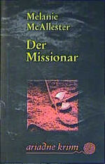 ISBN 9783886198672: Der Missionar