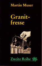 ISBN 9783886199235: Granitfresse