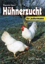 ISBN 9783886272266: Hühnerzucht für jedermann