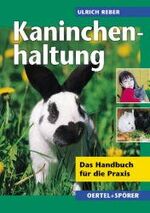 ISBN 9783886277001: Kaninchenhaltung