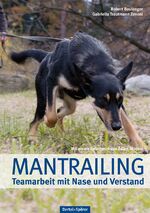 ISBN 9783886278503: Mantrailing - Teamarbeit mit Nase und Verstand