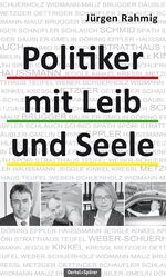 ISBN 9783886279999: Politiker mit Leib und Seele