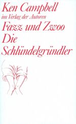 ISBN 9783886610235: Fazz und Zwoo. Die Schlündelgründler