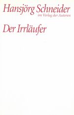 ISBN 9783886611577: Der Irrläufer