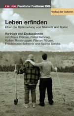 ISBN 9783886613168: Leben erfinden. Frankfurter Positionen 2008: Vorträge, Diskussionen