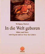 ISBN 9783886710539: In die Welt geboren