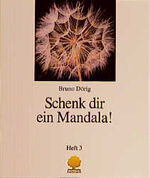 ISBN 9783886711376: Schenk dir ein Mandala!