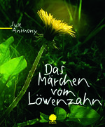 ISBN 9783886715541: Das Märchen vom Löwenzahn