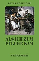 ISBN 9783886750269: Als ich zum Pfluge kam – Geschichten aus der Waldheimat