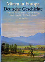 ISBN 9783886801091: Mitten in Europa. Deutsche Geschichte. Mit Widmung von Helmut Kohl