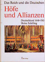 ISBN 9783886803095: Höfe und Allianzen - Deutschland 1648-1763