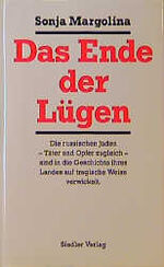 ISBN 9783886804498: Das Ende der Lügen: Rußland und die Juden im 20. Jahrhundert