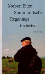 ISBN 9783886805600: Sommerfrische. Regentage inclusive.