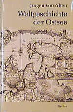 ISBN 9783886805846: Weltgeschichte der Ostsee