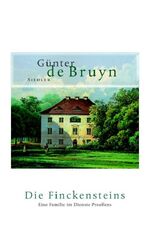 ISBN 9783886806133: Die Finckensteins - Eine Familie im Dienste Preußens.