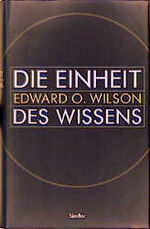 ISBN 9783886806201: Die Einheit des Wissens