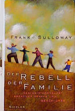 ISBN 9783886806270: Der Rebell der Familie