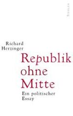 ISBN 9783886807345: Republik ohne Mitte