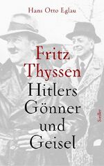 ISBN 9783886807635: Fritz Thyssen